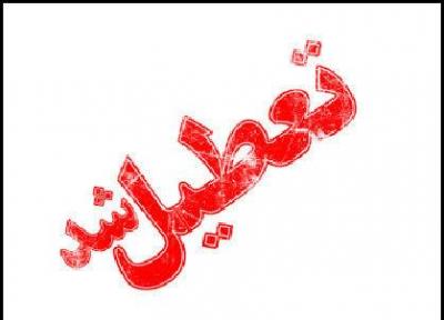 گرما این 4 شهرستان را تعطیل کرد